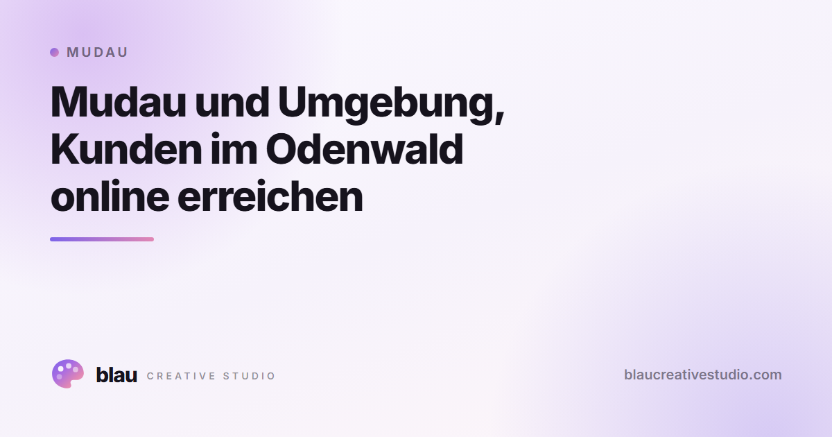 Mudau und Umgebung, Kunden im Odenwald online erreichen