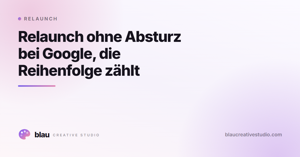 Relaunch ohne Absturz bei Google, die Reihenfolge zählt